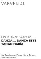 Danza...Danza este tango María 