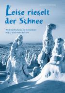 Leise rieselt der Schnee 