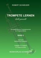 Trompete lernen - leicht gemacht (Band 2) 