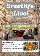 Streetlife live! Johann Strauss "Im Krapfenwald´l" 