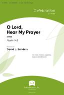 O Lord, Hear My Prayer 