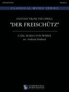 Fantasie aus der Oper "Der Freischütz" 