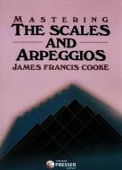 Mastering the Scales and Arpeggios 