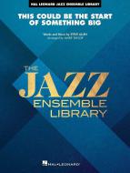 This Could Be the Start of Something Big Standard