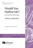 Would You Harbor Me? 