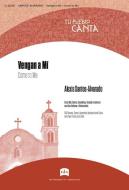 Vengan a Mí - Come to Me 