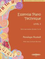 Essential Piano Technique Level 3: Early intermediate 