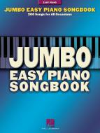 Jumbo Easy Piano Songbook 200 Songs for All Occasions 
