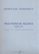 Fractions du Silence 