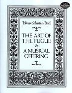 The Art Of The Fugue And A Musical Offering 