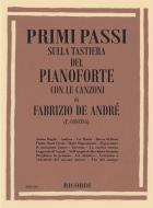 Primi Passi Sulla Tastiera Del Pianoforte: Fabrizio De Andre' 