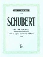 Der Hochzeitsbraten D 930 "Ach liebes Herz, ach Theobald" 