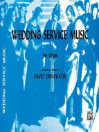 Wedding Service Music for Organ 