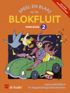 Speel en blaas op de blokfluit - speelboek 2 