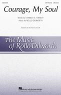 Courage, My Soul 
