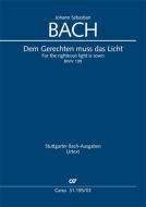 Dem Gerechten muss das Licht BWV 195 