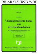 Charakteristische Tänze aus 3 Jahrhunderten 