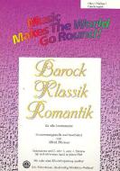 Barock, Klassik, Romantik 