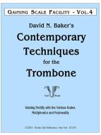 Contemporary Techniques For The Trombone 4 
