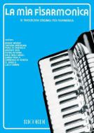 La Mia Fisarmonica 10 Trascrizioni Originali 
