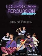 Louie's Cage Percussion Characters 