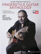 Igor Presnyakov's Fingerstyle Guitar Anthology 