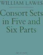 Consort Sets in Five and Six Parts 