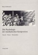 Die Psychologie der musikalischen Komposition 