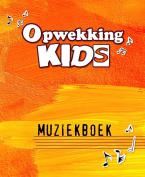 Opwekking Kids Muziekboek 