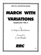 March With Variations Symphony #7 Mvt 2 