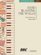 Sand Blasting The Walls 