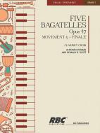 5 Bagatelles op. 47, Mvt. 5 "Finale" Clarinet Choir 