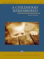 A Childhood Remembered 