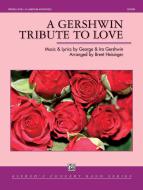 A Gershwin Tribute to Love Download