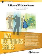 A Horse with No Name 