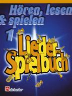 Hören, Lesen & Spielen 1 - Liederspielbuch 
