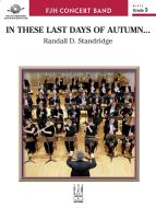 In These Last Day of Autumn... 