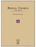 Bridal Chorus (from Lohengrin) Standard
