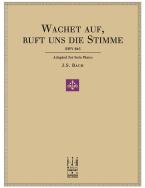 Wachet auf, ruft uns die Stimme BWV 645 Standard