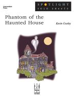 Phantom of the Haunted House 