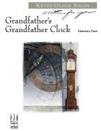 Grandfather's Grandfather Clock 