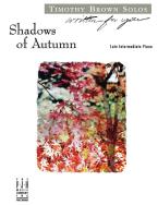 Shadows of Autumn 