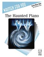 The Haunted Piano 