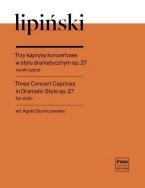 3 Concert Caprices in Dramatic Style op. 27 
