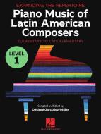Expanding the Repertoire: Piano Music of Latin American Composers 