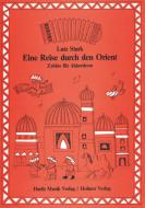 Eine Reise durch den Orient 