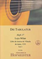 Die Tabulatur - Heft 17: Libro de musica de Vihuela de mano, 1535 