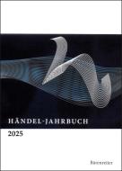 Händel-Jahrbuch 2025, 71. Jahrgang 