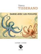 Danse avec les poulpes 