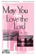 May You Love the Lord 